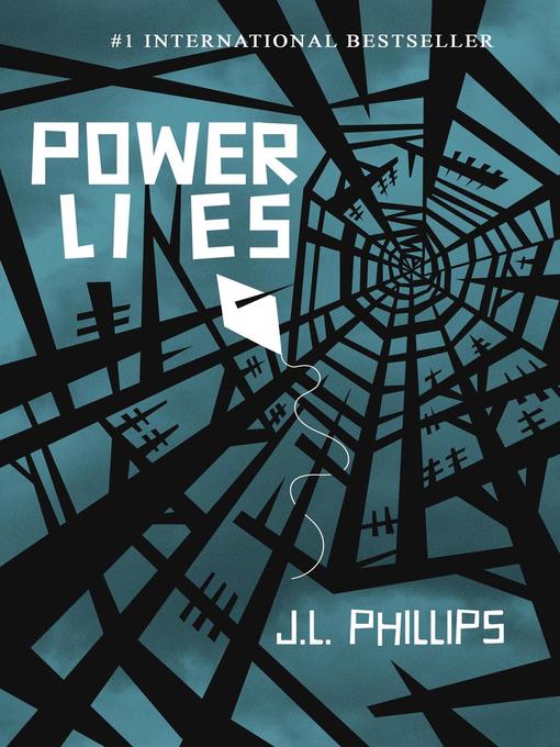 Title details for Power Lies by J.L. Phillips - Available